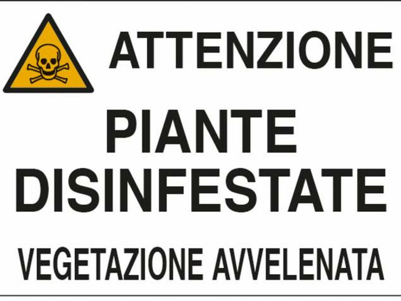 Cartello segnaletica piante disinfestate 50x35 Confezione da 1pz